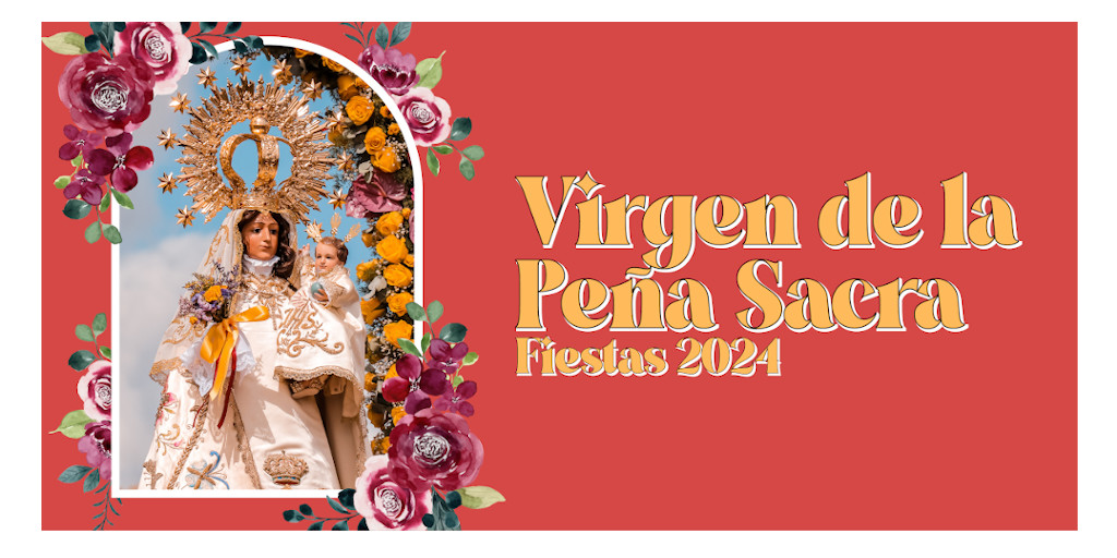 Fiestas Patronales en honor de la Virgen de la Peña Sacra y agenda del fin de semana