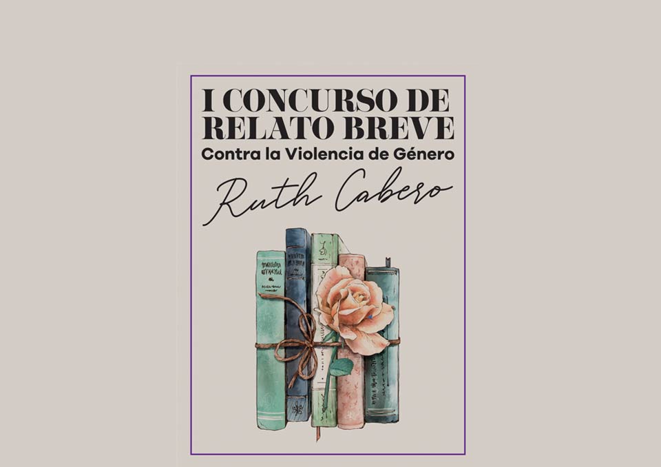 Convocado el «Primer Concurso de Relato Breve contra la violencia de género Ruth Cabero»